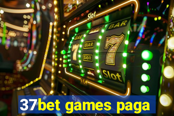 37bet games paga